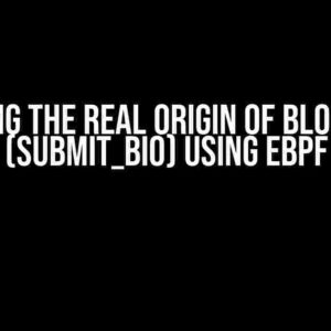 Finding the Real Origin of Block I/O (submit_bio) Using eBPF