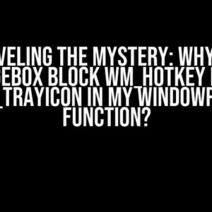 Unraveling the Mystery: Why does MessageBox block WM_HOTKEY but not WM_TRAYICON in my WindowProc function?